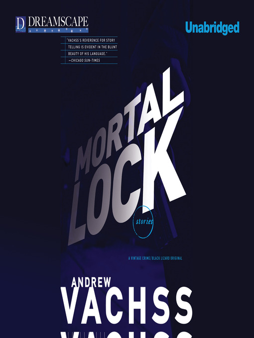Title details for Mortal Lock by Andrew Vachss - Wait list